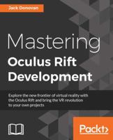 Mastering Oculus Rift Development 1786461153 Book Cover