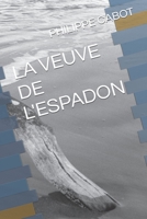 LA VEUVE DE L'ESPADON B0B7QGTP93 Book Cover