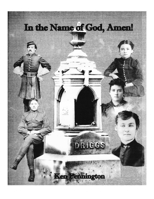 In the Name of God Amen B0F1DFTXC9 Book Cover