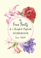 The Four Traits of a Cherished Muslimah WORKBOOK 191235635X Book Cover