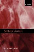 Aesthetic Creation 0199645302 Book Cover