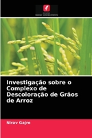 Investigação sobre o Complexo de Descoloração de Grãos de Arroz 6203598208 Book Cover