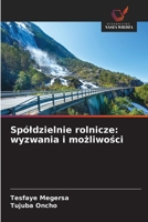 Spóldzielnie rolnicze: wyzwania i mozliwosci (Polish Edition) 6209937721 Book Cover