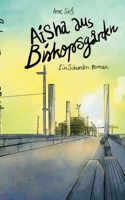 Aisha aus Biskopsgården (German Edition) 384236668X Book Cover