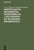 Wirtschaftsinformatik-W�rterbuch - Dictionary of Economic Informatics 3486229761 Book Cover