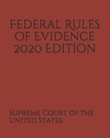 Federal Rules of Evidence 2020 Edition 1671777905 Book Cover