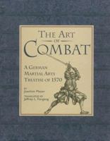 The Art of Combat: A German Martial Arts Treatise of 1570 1403970920 Book Cover
