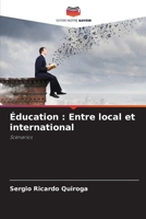 Éducation: Entre local et international (French Edition) 6206442179 Book Cover