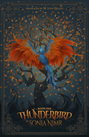 Thunderbird: Book One 1477325816 Book Cover
