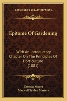 Epitome of Gardening 1020671300 Book Cover