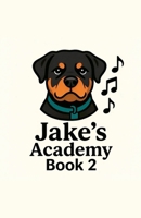 JaKe's Academy Book 2 B0GYQCRQ1Z Book Cover