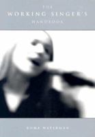 Working Singer’s Handbook 0958111006 Book Cover
