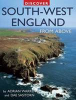 Discover South-West England from Above 1847462278 Book Cover