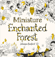 Miniature Enchanted Forest: A Pocket-sized Adventure Coloring Book 1786279126 Book Cover