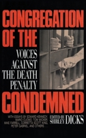 Congregation of the Condemned: Voices Against the Death Penalty 0879759704 Book Cover