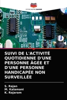 Suivi de l'Activité Quotidienne d'Une Personne Âgée Et d'Une Personne Handicapée Non Surveillée 6203605387 Book Cover