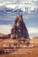 Spirit on the Wind 1434368777 Book Cover