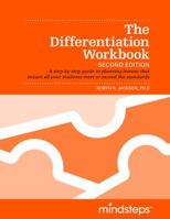 The Differentiation Workbook: A step-by-step guide to planning lessons that ensure all your students meet or exceed the standards 0978977238 Book Cover