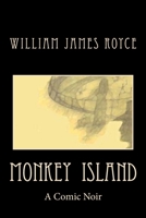 monkey island: A Comic Noir 1469937360 Book Cover