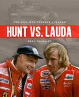 Hunt vs. Lauda: The Epic 1976 Formula 1 Season 193500719X Book Cover