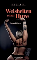 Weisheiten einer Hure: Doppelleben (German Edition) 3903579211 Book Cover