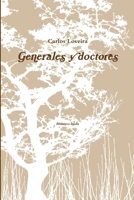 Generales y doctores 1387724991 Book Cover