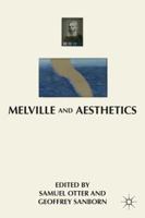 Melville and Aesthetics 0230113796 Book Cover