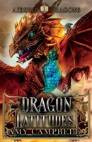 Dragon Latitudes 195781697X Book Cover
