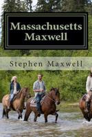 Massachusetts Maxwell: On Watch and Duty 1492347159 Book Cover