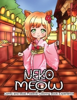 Neko"Meow": Comfy and Most Positive Coloring Experience B0BBFLPRFV Book Cover