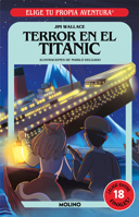 Terror en el titanic / Terror on the Titanic (Spanish Edition) 6073862474 Book Cover