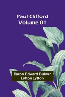 Paul Clifford - Volume 01 9357398813 Book Cover