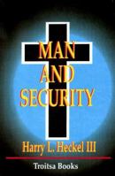 Man and Security 1560724838 Book Cover
