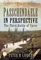 Passchendaele in Perspective (Pen & Sword Paperback) 0850525888 Book Cover