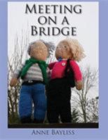 Meeting on a Bridge 1910779555 Book Cover