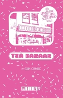 Under the Table and Screaming: Twisted Branch Tea Bazaar B0C6RKTQ61 Book Cover
