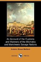 An Account of the Customs and Manners of the Micmakis and Maricheets 9354591310 Book Cover