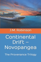 Continental Drift – Novopangea: The Provenance Trilogy B09SNV6G7Y Book Cover