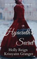 Hyacinth's Secret (The Secrets Of Helen's House) 1955609411 Book Cover