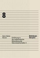 Einfuhrung in Die Mathematische Behandlung Der Naturwissenschaften II 3764353252 Book Cover