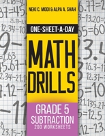 One-Sheet-A-Day Math Drills: Grade 5 Subtraction - 200 Worksheets 1627342192 Book Cover