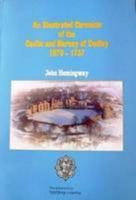 An Illustrated Chronicle of the Castle and Barony of Dudley 1070-1757 0955343801 Book Cover