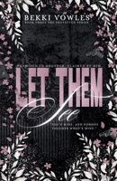 Let Them See: Book 3 (Protected) 1068695110 Book Cover