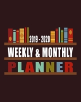 2019 - 2020 Weekly & Monthly Planner: Weekly Planner (From November 2019 Through December 2020) - Planner Schedule Monthly & Weekly with Notes and To ... Books And Library (170 Pages - 8x10 Inches) 1698404298 Book Cover