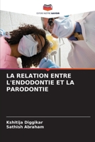 LA RELATION ENTRE L'ENDODONTIE ET LA PARODONTIE (French Edition) 6208652863 Book Cover