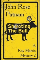 Shooting the Bull B08HGZK4D8 Book Cover