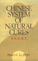Chinese System Of Natural Cures 0806906162 Book Cover