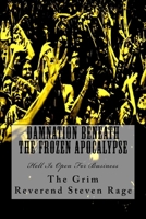 Damnation Beneath The Frozen Apocalypse 0692530339 Book Cover