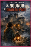 La Nounou du Château-Fort: Thriller – Les couloirs de la nuit (French Edition) B0GF72NYPK Book Cover