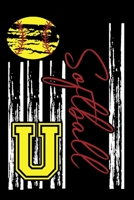 Softball: Journal For Girl Monogram Letter U Notebook 1671308611 Book Cover